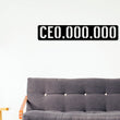 Load image into Gallery viewer, Motivational Sign, Entrepreneur Sign, CEO Sign, Sign For Entrepreneur, Motivational decor, Metal Sign, CEO,000,000 Sign, Millionaire Sign