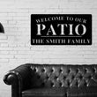 Load image into Gallery viewer, Welcome to Our Patio Sign, Personalized Patio Name Sign, Outdoor patio Sign, Backyard Decor, Welcome Sign, Personalized Sign, Metal, Patio