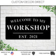 Load image into Gallery viewer, Workshop Sign, Workshop Decor, Personalized Workshop Sign, Gift For Dad, Fathers day Sign, Welcome to my Workshop, Man cave Metal sign, Dad