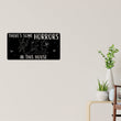 Load image into Gallery viewer, There's Some Horrors in This House Sign, Funny Halloween Metal Sign, Funny Halloween Decor, Front Door Sign, Funny Sign, Spooky Season