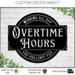 Load image into Gallery viewer, Overtime Hours for Bullshit Pay Metal Sign, Wall Decor for Garage, Man Cave, Bar, Office and Home, Dad Gift