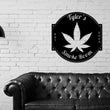 Load image into Gallery viewer, Custom Marijuana Sign, Weed Metal Wall Decor, Marijuana Dispensary Sign, Cannabis Wall Art, Marijuana Leaf Metal Sign, Gift for Stoners