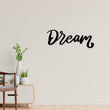 Load image into Gallery viewer, Dream Word Wall art, Word Wall art, Metal Words, Words Decor, Dream, Dream Decor