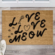 Load image into Gallery viewer, Live Love Meow Doormat, Funny Cat Doormat, Funny Doormat, Cat Lover Welcome Mat Cat Gift, Funny Cat Gift Ideas, Gift for Cat Owner, Love