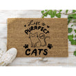 Load image into Gallery viewer, Life Is Purrfect With Cats Doormat, Funny Cat Doormat, Funny Doormat, Cat Lover Welcome Mat Cat Gift, Funny Cat Gift Ideas, Gift for Owner