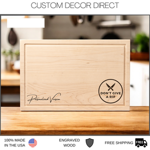 Personalized Don't give a Rip Cutting Board Signature with juice groove