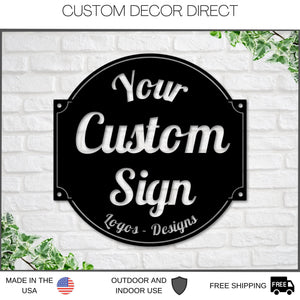 Personalized Metal Sign - Custom Logo, Laser Cut Steel Wall Art, Made In USA