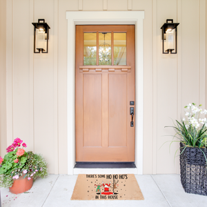 There's Some Ho Ho Ho's in This House Doormat