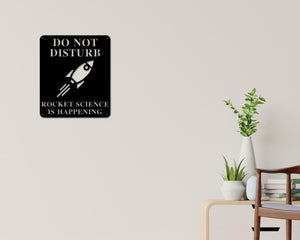 Rocket Science Sign – Custom Laser Cut Steel Metal Wall Art for Space Enthusiasts