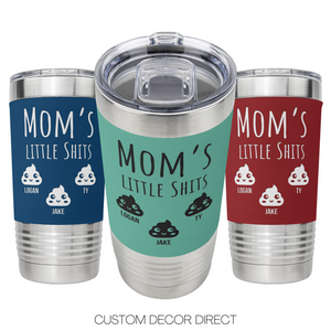 Mom's Little Shits 20 Silicon Wrapped Engraved Tumbler, Mothers Day Gifts, Mommy's Little Shit, Mom Birthday Gifts, Personalized Gifts for Mom, Gifts from Daughter