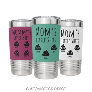Mom's Little Shits 20 Silicon Wrapped Engraved Tumbler, Mothers Day Gifts, Mommy's Little Shit, Mom Birthday Gifts, Personalized Gifts for Mom, Gifts from Daughter