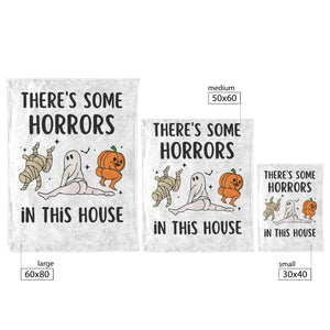 There's Some Horrors in This House Blanket, Funny Blanket, Halloween Blanket