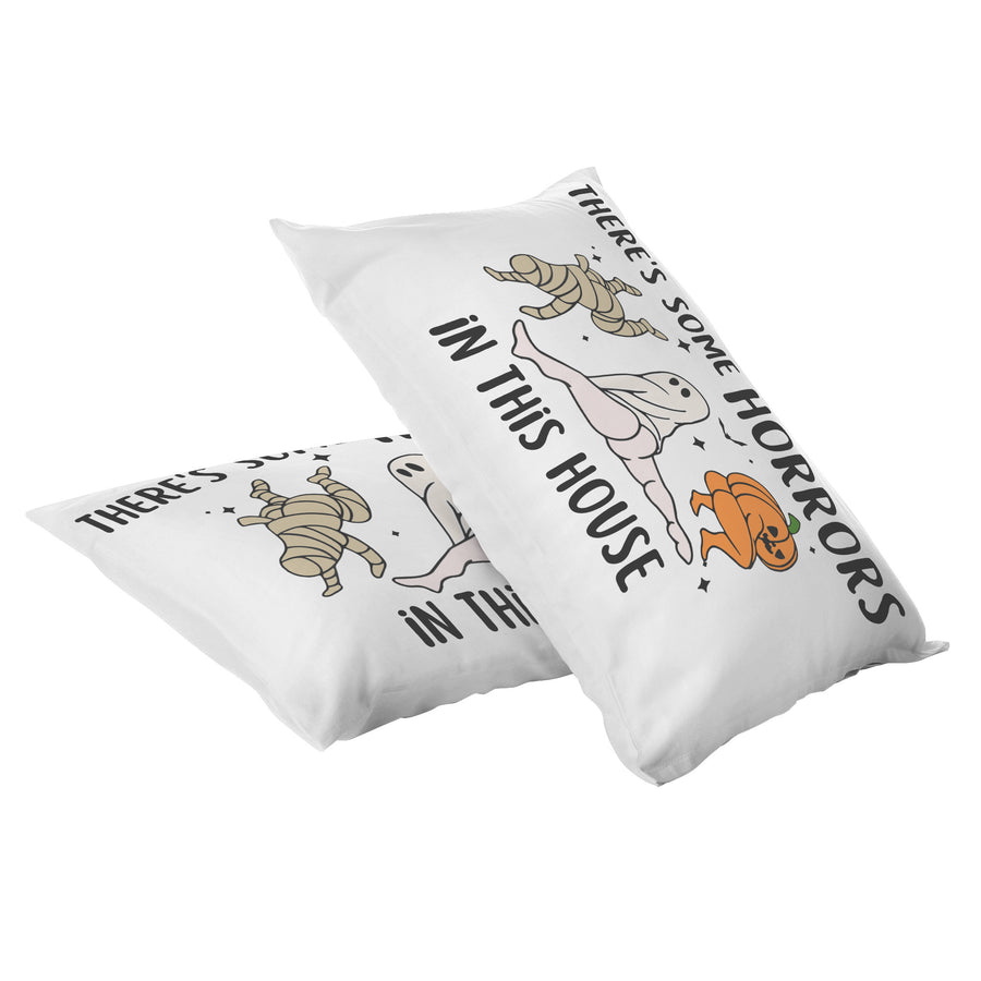 There's Some Horrors in This House Pillow Case, Funny Pillow Case, Halloween Pillow Case
