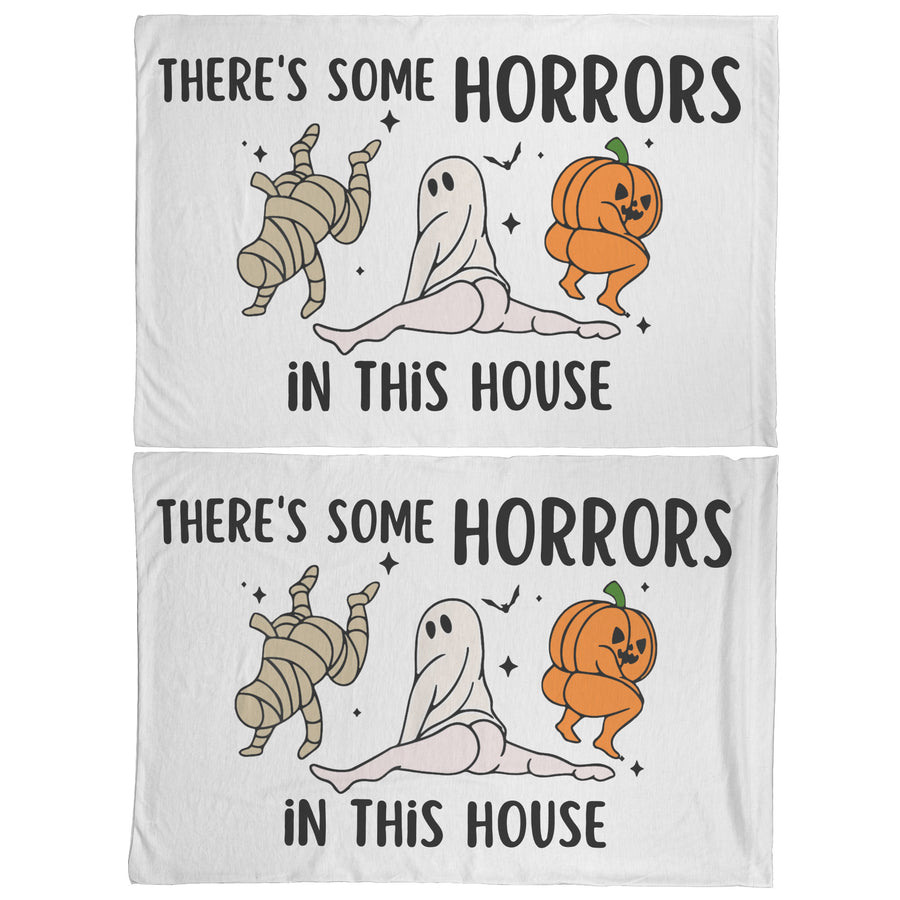 There's Some Horrors in This House Pillow Case, Funny Pillow Case, Halloween Pillow Case