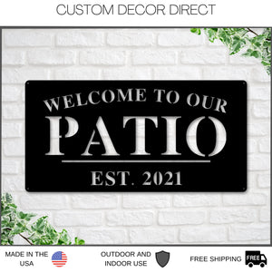 Welcome to Our Patio Sign, Personalized Patio Name Sign, Outdoor patio Sign, Backyard Decor, Welcome Sign, Personalized Sign, Metal, Patio