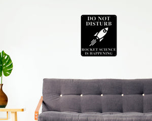 Rocket Science Sign, Rocket Science is Happening Sign, Gift for Rocket Scientist, Rocket Builder Metal Sign, Rocket Wall Art, Rocket Ship