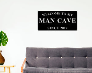 Man Cave Sign, Man Cave Decor, Personalized Man Cave Sign, Gift For Dad, Fathers day Sign, Welcome to my Man Cave, Man cave Metal sign, Dad