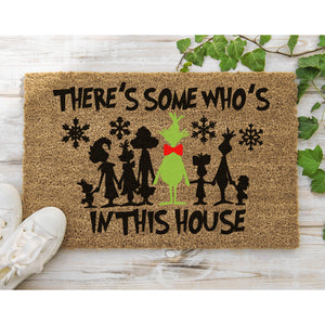 There's Some Who's in This House Funny Christmas Doormat, Funny Doormat, Christmas Holiday Door Mat, Welcome Mat, Funny Door Mat
