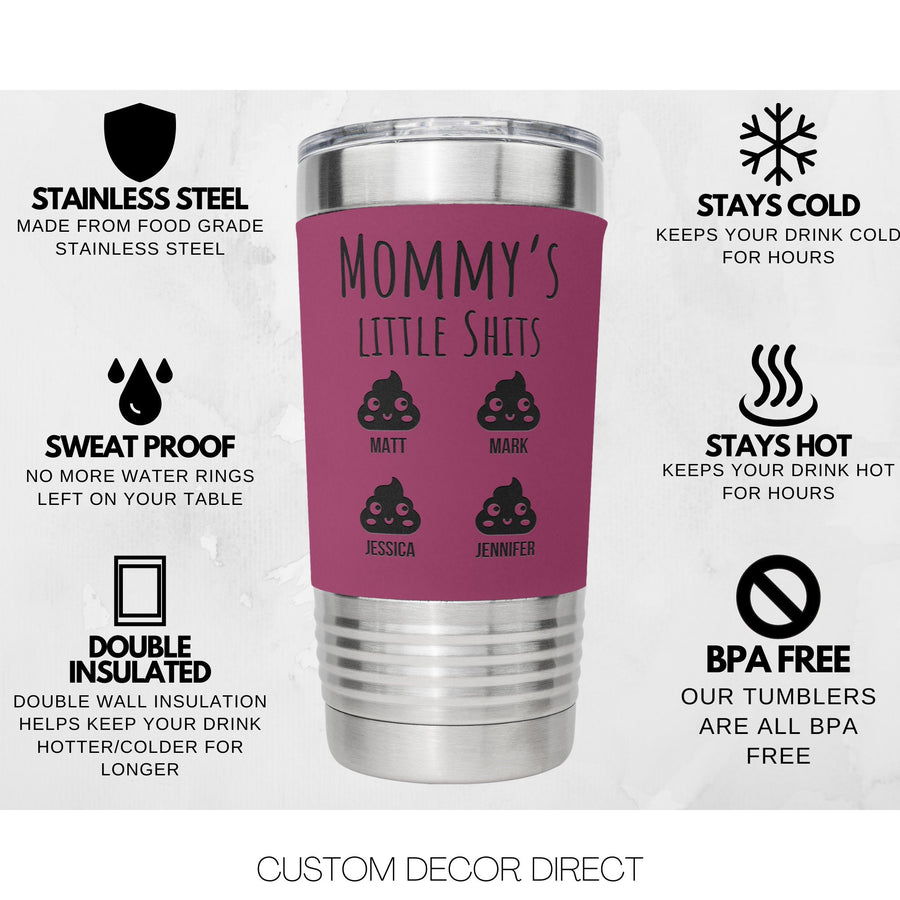 Mom's Little Shits 20oz Silicon Wrapped Tumbler, Mothers Day Gifts, Mommy's Little Shits, Funny Mom Gifts, Personalized Gifts for Mom