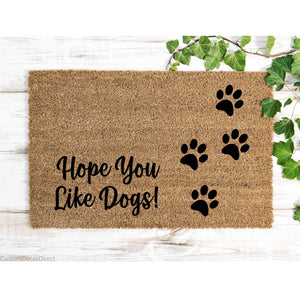 Hope You Like Dogs Doormat, Funny Dog Doormat, Funny Doormat, Dog Lover Welcome Mat Dog Gift, Funny Dog Gift Ideas, Gift for Dog Owner