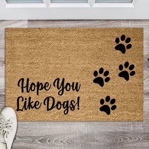 Hope You Like Dogs Doormat, Funny Dog Doormat, Funny Doormat, Dog Lover Welcome Mat Dog Gift, Funny Dog Gift Ideas, Gift for Dog Owner