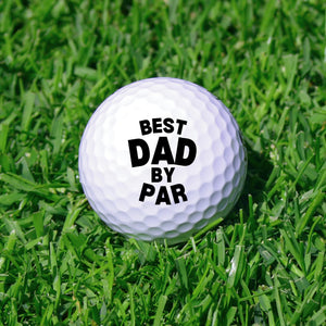 Best Dad By PAR Golf Ball, Funny Fathers Day Gift, Gift for Golfer, Funny Golf Ball, Funny Golf Ball, Best Father's Day Gift, Husband Gift