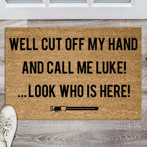 Funny Doormat, Welcome Mat, Funny Door Mat, Funny Gift, Home Doormat, well cut off my hand and call me Luke Doormat, Movie reference, Space
