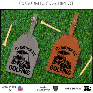 Ide rather be golfing Golf Bag Tag, Funny Golf Gifts, Funny Golf Bag Tag, Gift for him, Golf lover, With Tees, For Dad, Fathers Day