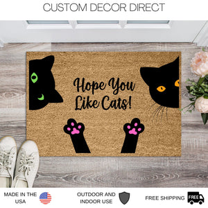 Hope You Like Cats Doormat,  Funny Cat Doormat, Funny Doormat, Cat Lover Welcome Mat Cat Gift, Funny Cat Gift Ideas, Gift for Cat Owner