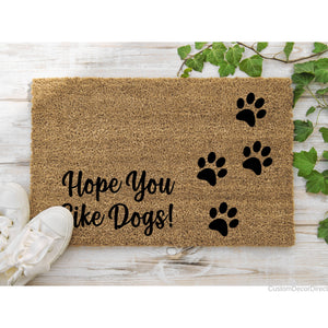 Hope You Like Dogs Doormat, Funny Dog Doormat, Funny Doormat, Dog Lover Welcome Mat Dog Gift, Funny Dog Gift Ideas, Gift for Dog Owner