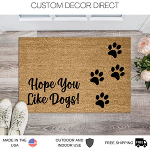 Hope You Like Dogs Doormat, Funny Dog Doormat, Funny Doormat, Dog Lover Welcome Mat Dog Gift, Funny Dog Gift Ideas, Gift for Dog Owner