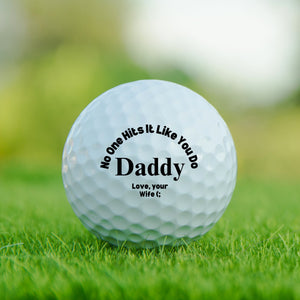 No One Hits It Like You Do Daddy Golf Ball, Funny Golf Ball, Best Father's Day Gift, Husband Gag Gift, For Him From Wife, Adult Humor, Dad