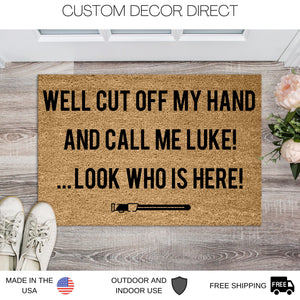 Funny Doormat, Welcome Mat, Funny Door Mat, Funny Gift, Home Doormat, well cut off my hand and call me Luke Doormat, Movie reference, Space