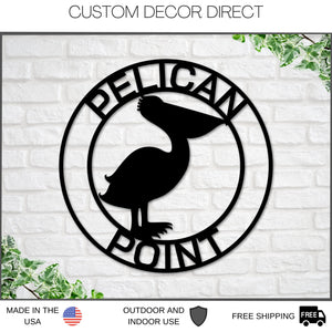 Personalized Metal Pelican Sign, Customizable Door Hanger or Wall Art, Pelican Sign, Last name Sign, Metal sign, Lake Sign, Lake House Sign
