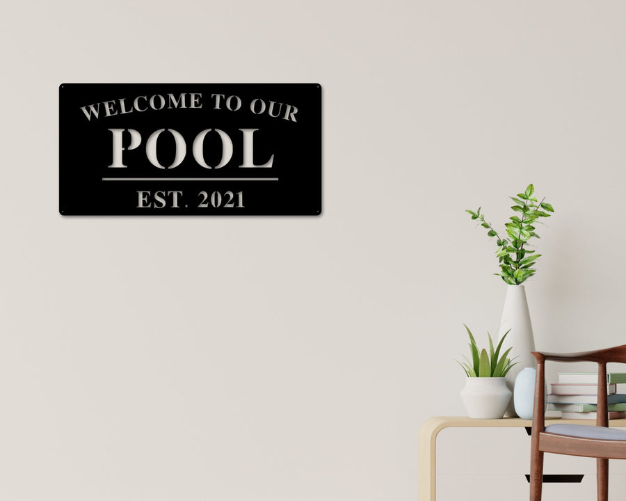 Welcome to Our Pool Sign, Personalized Pool Name Sign, Outdoor Pool Sign, Backyard Decor, Welcome Pool Sign, Personalized Sign, Metal, Pool