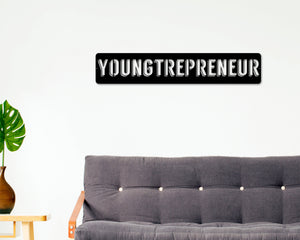 Motivational Sign, Entrepreneur Sign, CEO Sign, Sign For Entrepreneur, Motivational decor, Metal Sign, Youngtrepreneur Sign, Millionaire