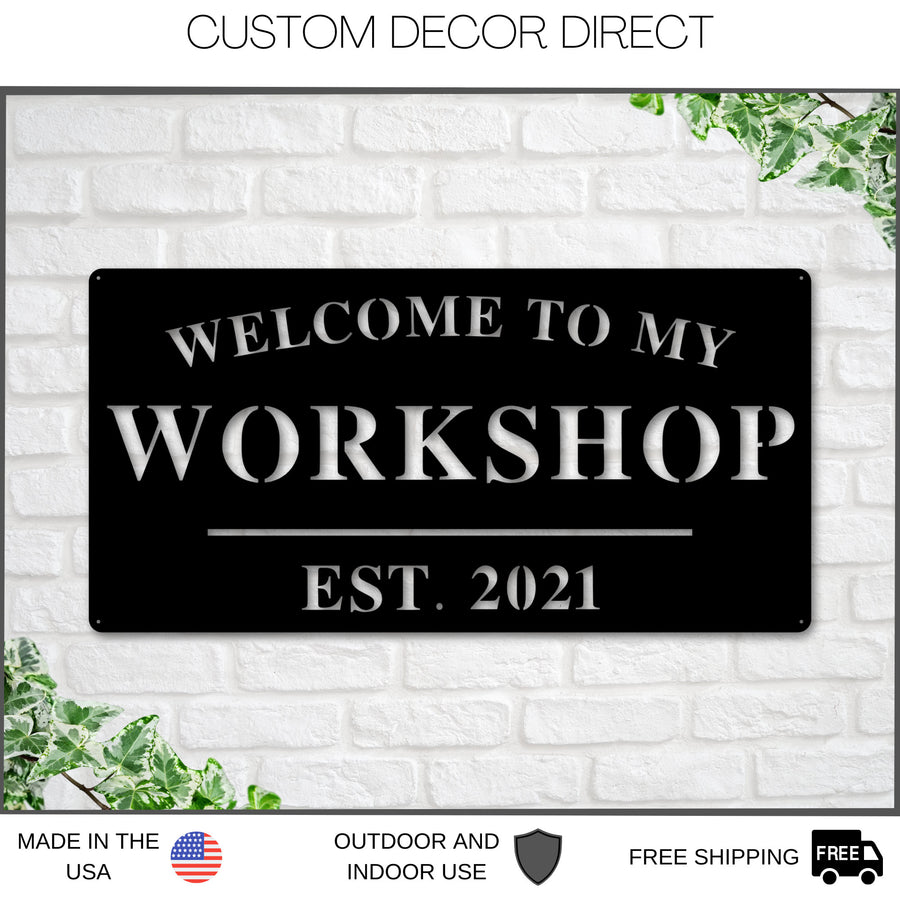 Workshop Sign, Workshop Decor, Personalized Workshop Sign, Gift For Dad, Fathers day Sign, Welcome to my Workshop, Man cave Metal sign, Dad